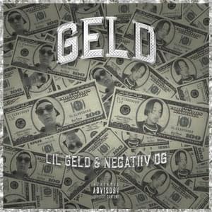 Geld - Lil Geld (Ft. ​negatiiv OG)