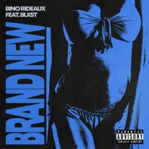 BRAND NEW - Bino Rideaux (Ft. Blxst)