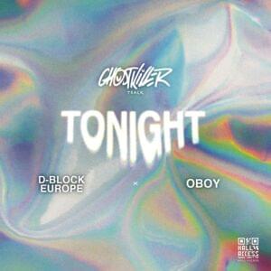 Tonight - Ghost Killer Track (Ft. D-Block Europe & OBOY)