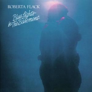 I’d Like to Be Baby to You - Roberta Flack