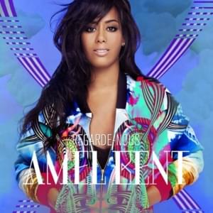 Regarde-nous - Amel Bent