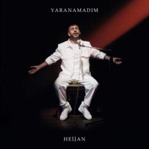 Yaranamadım - Heijan