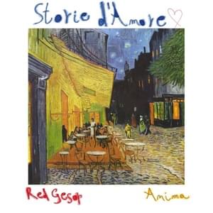 Storie d’Amore (NOI TUTTI) - Red Gesor