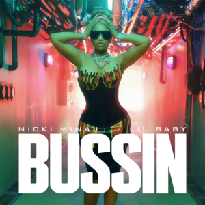 Bussin - Nicki Minaj & Lil Baby