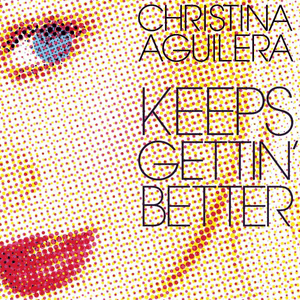 Keeps Gettin’ Better (Jody den Broeder Super Club) - Christina Aguilera