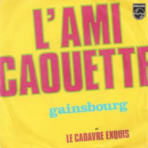 L’Ami Caouette - Serge Gainsbourg