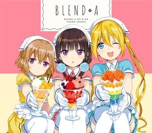 ブレンド・A (Blend A) - ぼなぺてぃーと♡Ｓ (Bon Appétit♡S) (Romanized) - Lyrxo Romanizations