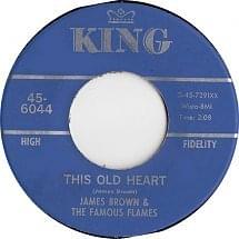 This Old Heart (1966 Version) - James Brown & The Famous Flames