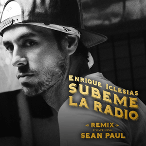 SUBEME LA RADIO (English Version) - Enrique Iglesias & Sean Paul