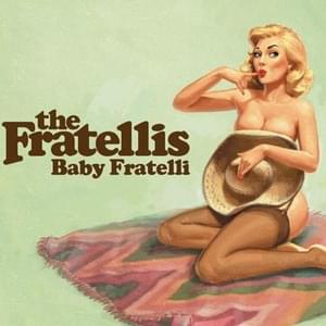 Baby Fratelli - The Fratellis