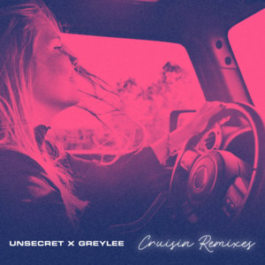 ​cruisin (disquette•s remix) - UNSECRET & GREYLEE