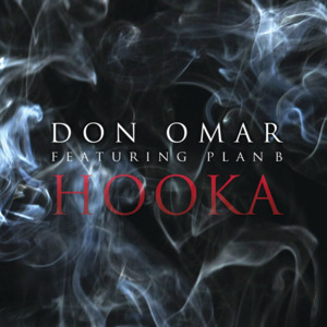 Hooka - Don Omar (Ft. Plan B)