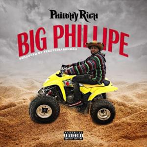 Big Phillipe - Philthy Rich