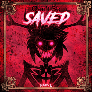 Can’t Be Saved - FabvL