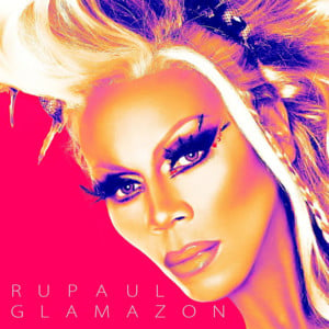 Live Forever - RuPaul