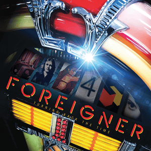 Turning Back the Time - Foreigner