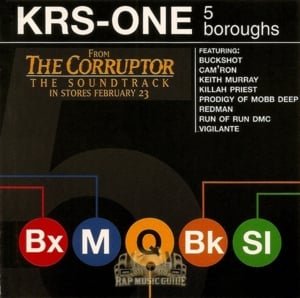 5 Boroughs - KRS-One (Ft. Bounty Killer, Buckshot, Cam'ron, Keith Murray, Killah Priest, Prodigy, Redman, Rev Run & The Vigilante)