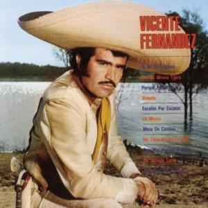 La Misma - Vicente Fernández