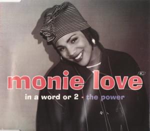 In a Word or 2 - Monie Love