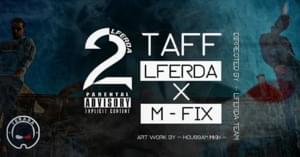 2Taf - Lferda (Ft. M-Fix)