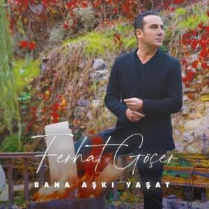 Aşka Bi’ Yol - Ferhat Göçer