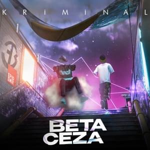 Kriminal - Beta Berk Bayındır & Ceza