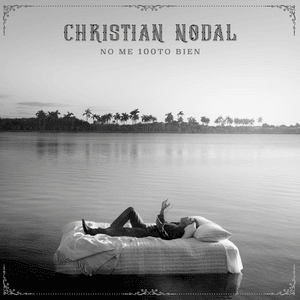 No Me 100to Bien - Christian Nodal