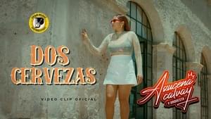 Dos Cervezas (Versión Sola) - Azucena Calvay