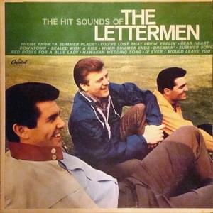 If Ever I Would Leave You - The Lettermen