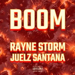 Boom - Rayne Storm (Ft. Juelz Santana)