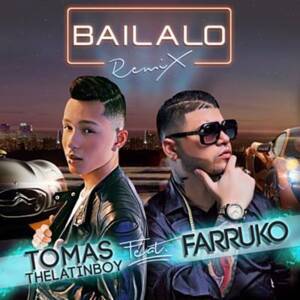 Bailalo (Remix) - Thomaz (VE) (Ft. Farruko)