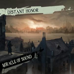 Distant Honor - Miracle of Sound