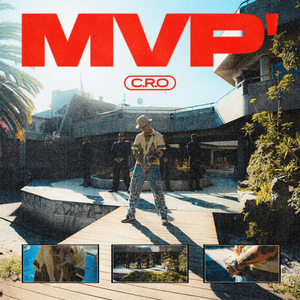 MVP’ - C.R.O (Bardero$)