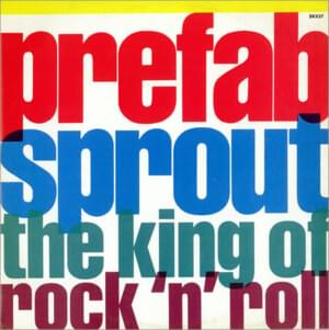 The King of Rock ‘N’ Roll - Prefab Sprout