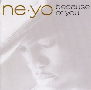 Because of You (Radio Edit) - Ne-Yo