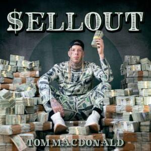 Sellout - Tom MacDonald