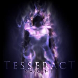 Nascent - TesseracT