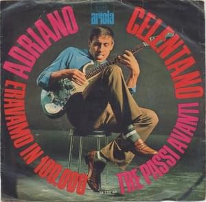 Eravamo in 100.000 - Adriano Celentano