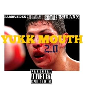 Yukk Mouth 2.0 - City Morgue (Ft. Famous Dex)