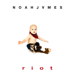 Riot - NOAHJVMES