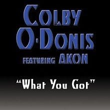 What You Got - Colby O'Donis (Ft. Akon)