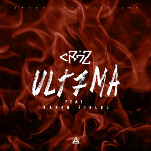 ULT7MA - Cr7z (Ft. Karen)