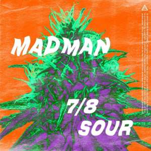 7/8 Sour - MadMan