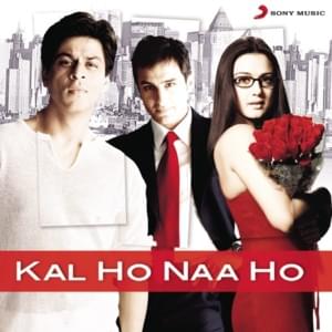 Sonu Nigam - Kal Ho Naa Ho  (Romanized) - Lyrxo Romanizations