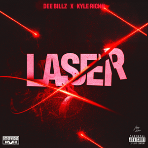 Laser - Dee Billz & Kyle Richh