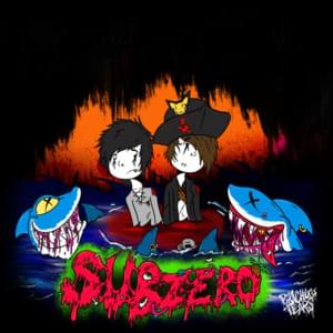 SUBZERO - Yung Scuff (Ft. Johnnie Guilbert)