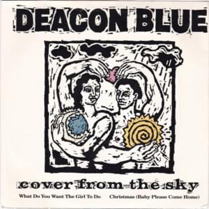 Cover from the Sky - Deacon Blue