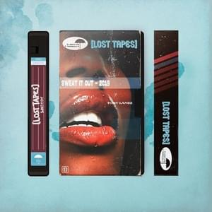 Sweat It Out (Lost Tapes 2019) - Tory Lanez