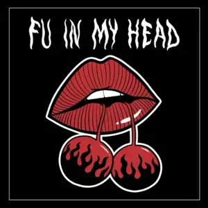 FU In My Head - Cloudy June