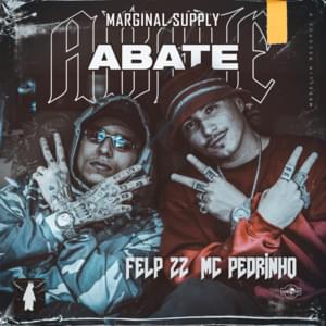 Abate - Felp 22, MC Pedrinho & Marginal Supply